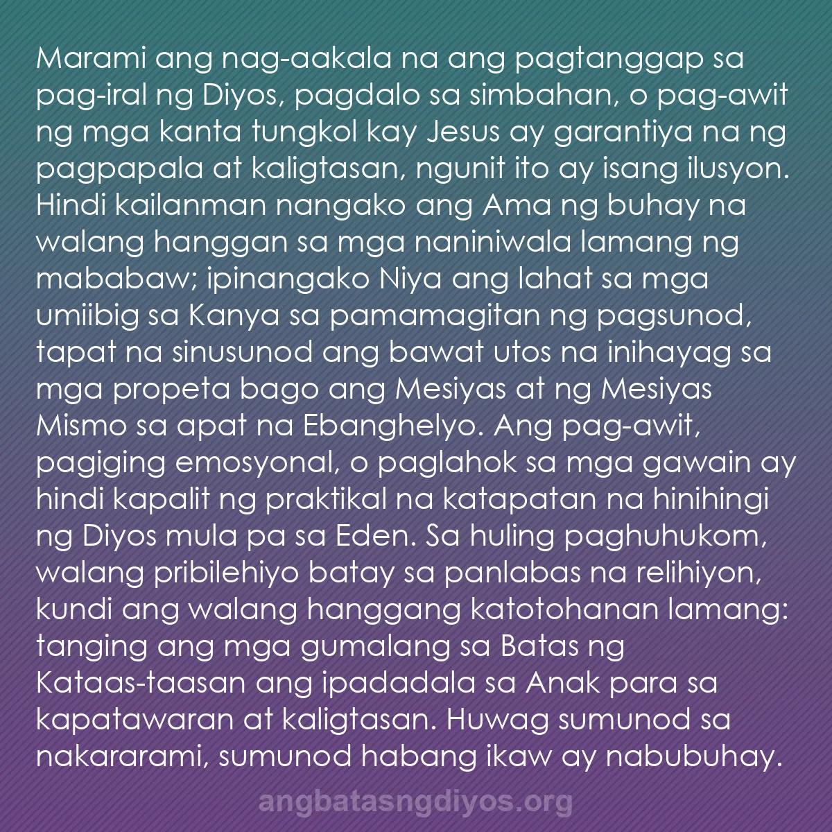 b0164 - Post tungkol sa Batas ng Diyos: Marami ang nag-aakala na ang pagtanggap sa pag-iral ng Diyos,...