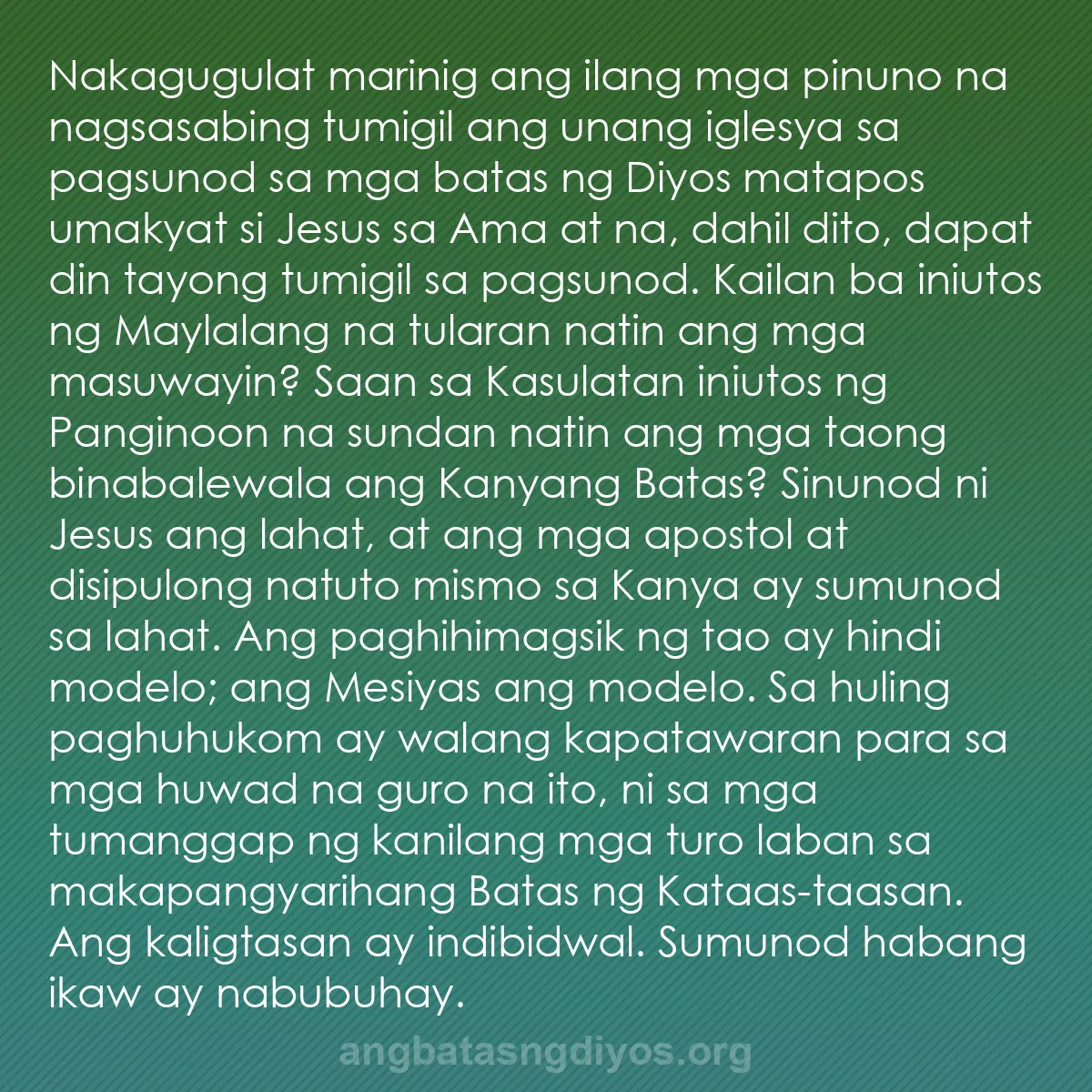 b0170 - Post tungkol sa Batas ng Diyos: Nakagugulat marinig ang ilang mga pinuno na nagsasabing tumigil...