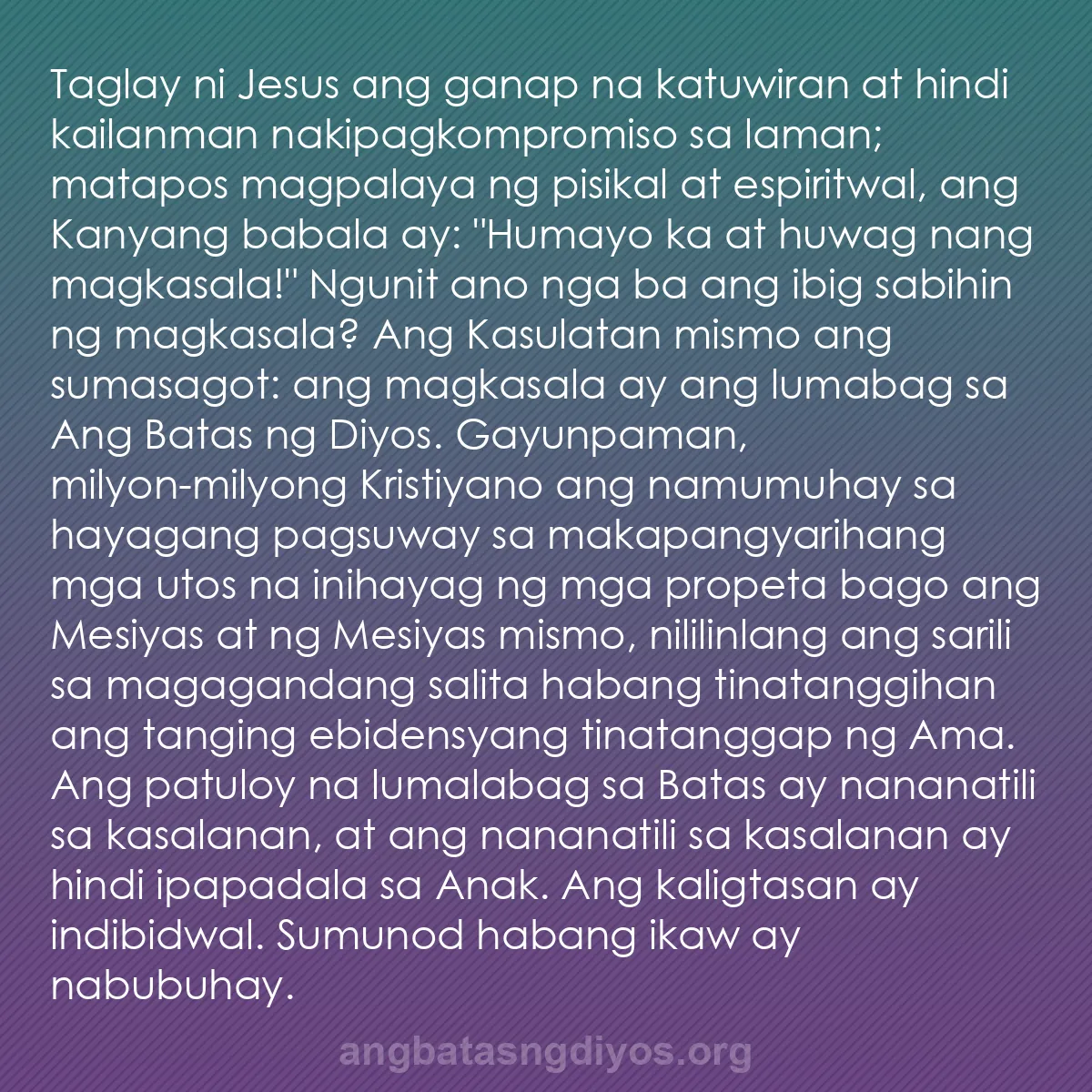 b0184 - Post tungkol sa Batas ng Diyos: Taglay ni Jesus ang ganap na katuwiran at hindi kailanman nakipagkompromiso...