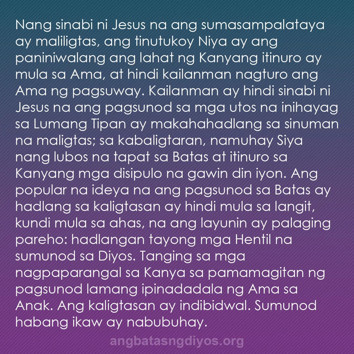 b0194 - Post tungkol sa Batas ng Diyos: Nang sinabi ni Jesus na ang sumasampalataya ay maliligtas, ang...