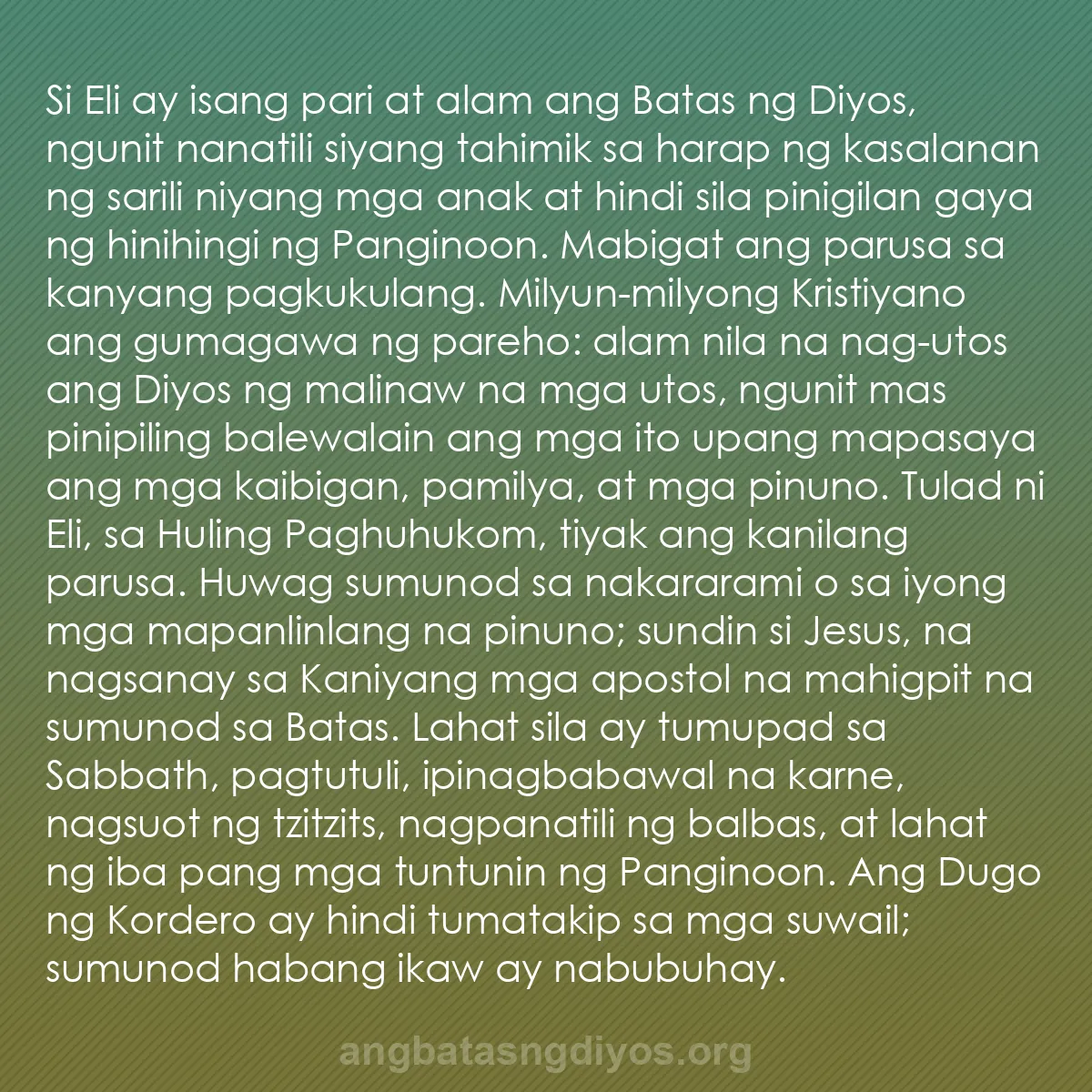 b0203 - Post tungkol sa Batas ng Diyos: Si Eli ay isang pari at alam ang Batas ng Diyos, ngunit nanatili...