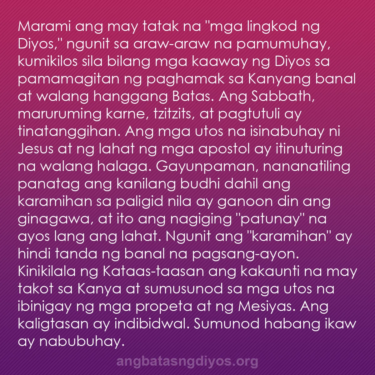 b0221 - Post tungkol sa Batas ng Diyos: Marami ang may tatak na "mga lingkod ng Diyos," ngunit sa araw-araw...