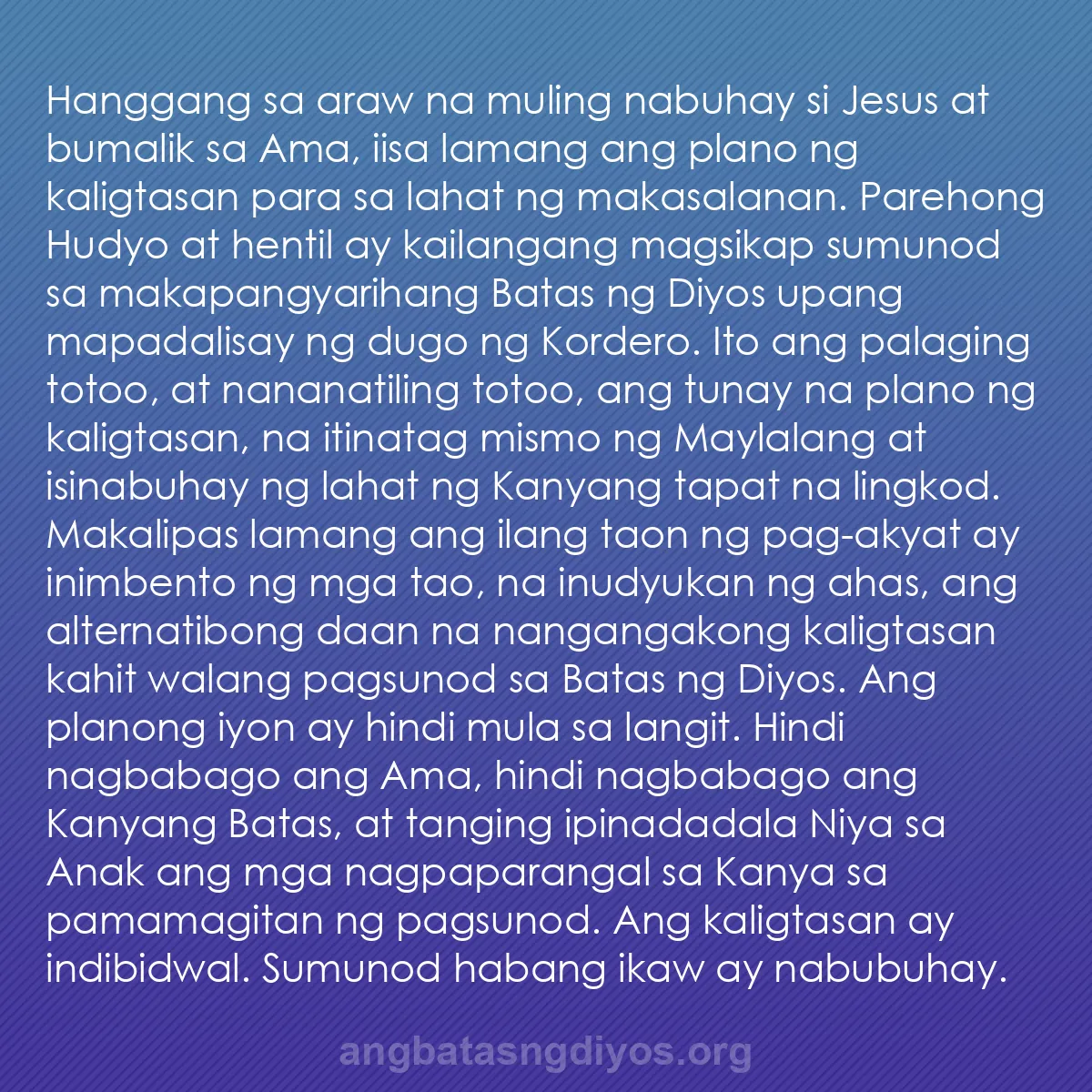 b0227 - Post tungkol sa Batas ng Diyos: Hanggang sa araw na muling nabuhay si Jesus at bumalik sa Ama,...