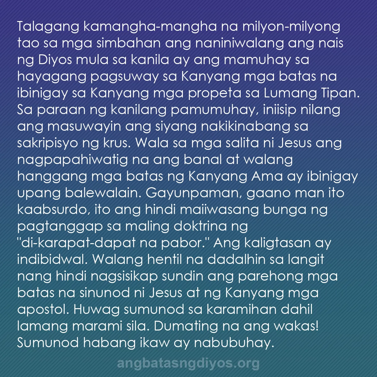 b0237 - Post tungkol sa Batas ng Diyos: Talagang kamangha-mangha na milyon-milyong tao sa mga simbahan...