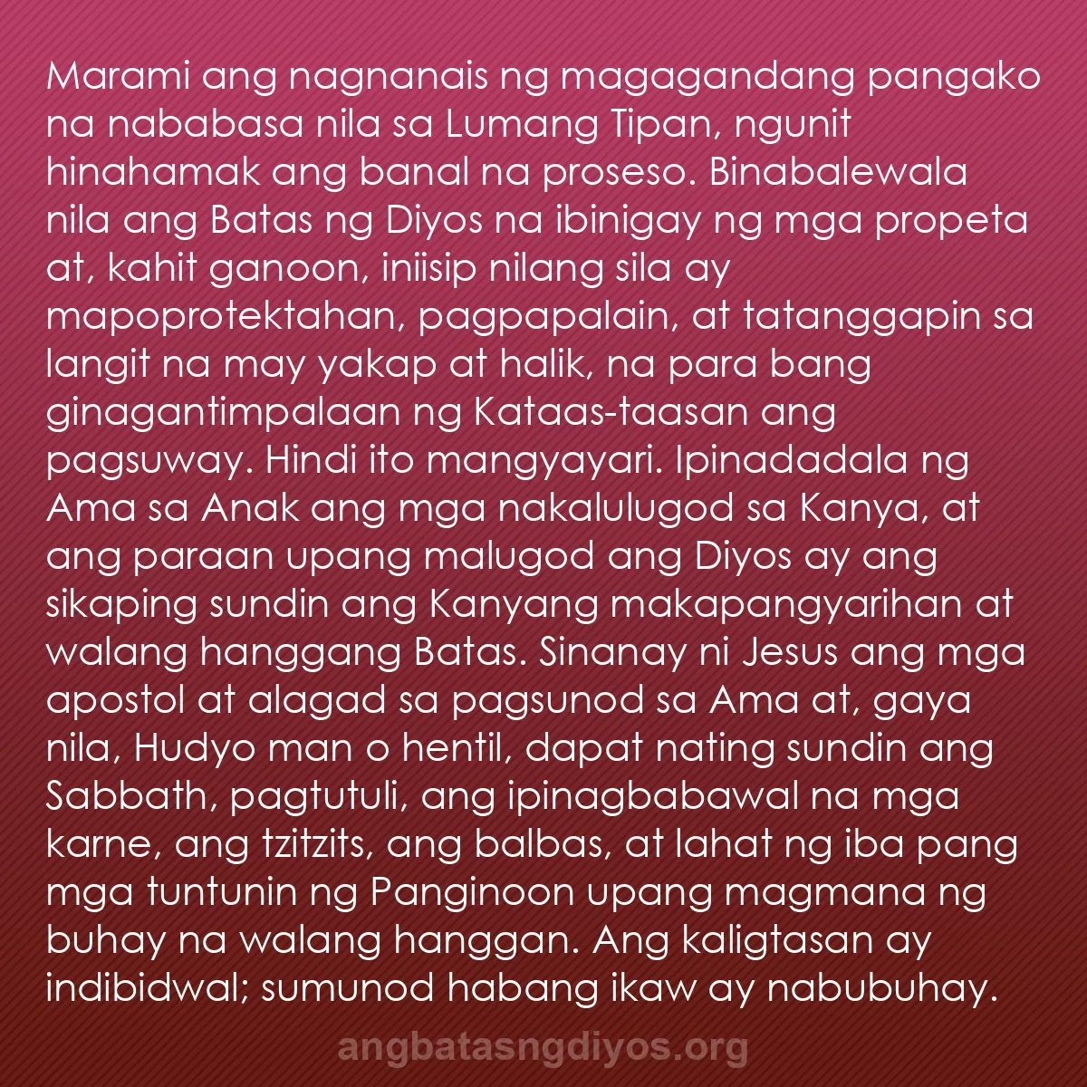 b0239 - Post tungkol sa Batas ng Diyos: Marami ang nagnanais ng magagandang pangako na nababasa nila...