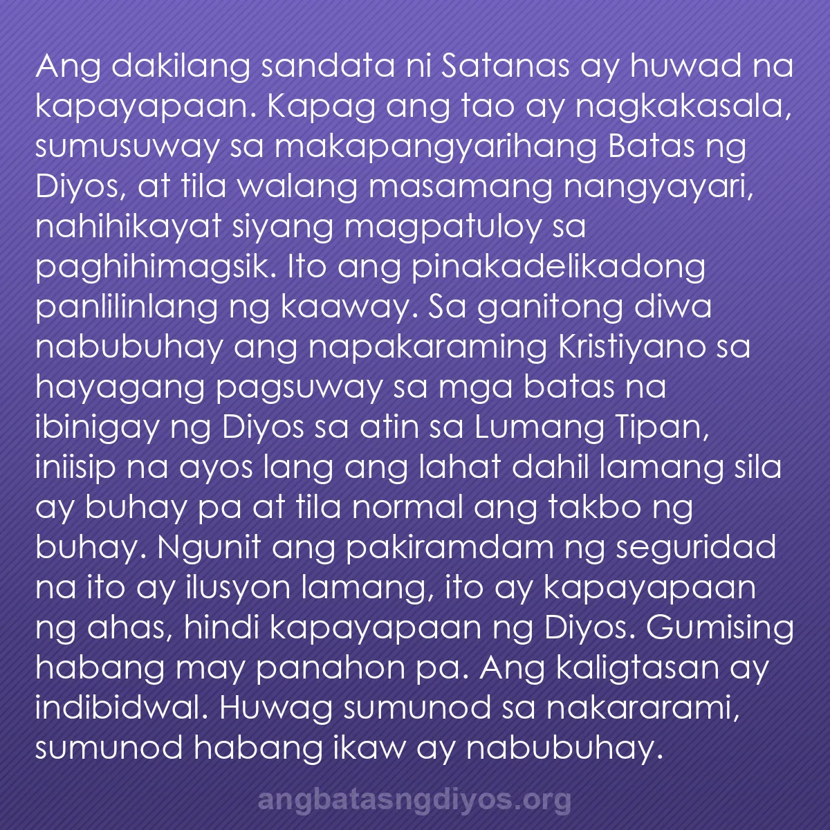 b0258 - Post tungkol sa Batas ng Diyos: Ang dakilang sandata ni Satanas ay huwad na kapayapaan. Kapag...