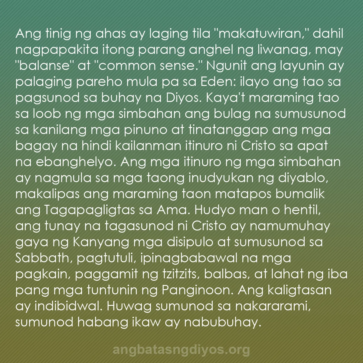 b0263 - Post tungkol sa Batas ng Diyos: Ang tinig ng ahas ay laging tila "makatuwiran," dahil nagpapakita...