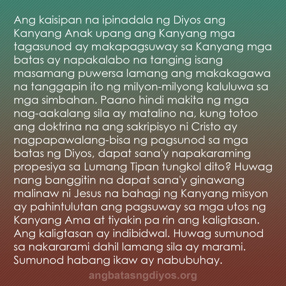 b0273 - Post tungkol sa Batas ng Diyos: Ang kaisipan na ipinadala ng Diyos ang Kanyang Anak upang ang...