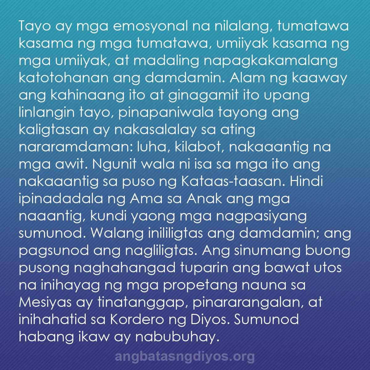 b0275 - Post tungkol sa Batas ng Diyos: Tayo ay mga emosyonal na nilalang, tumatawa kasama ng mga tumatawa,...