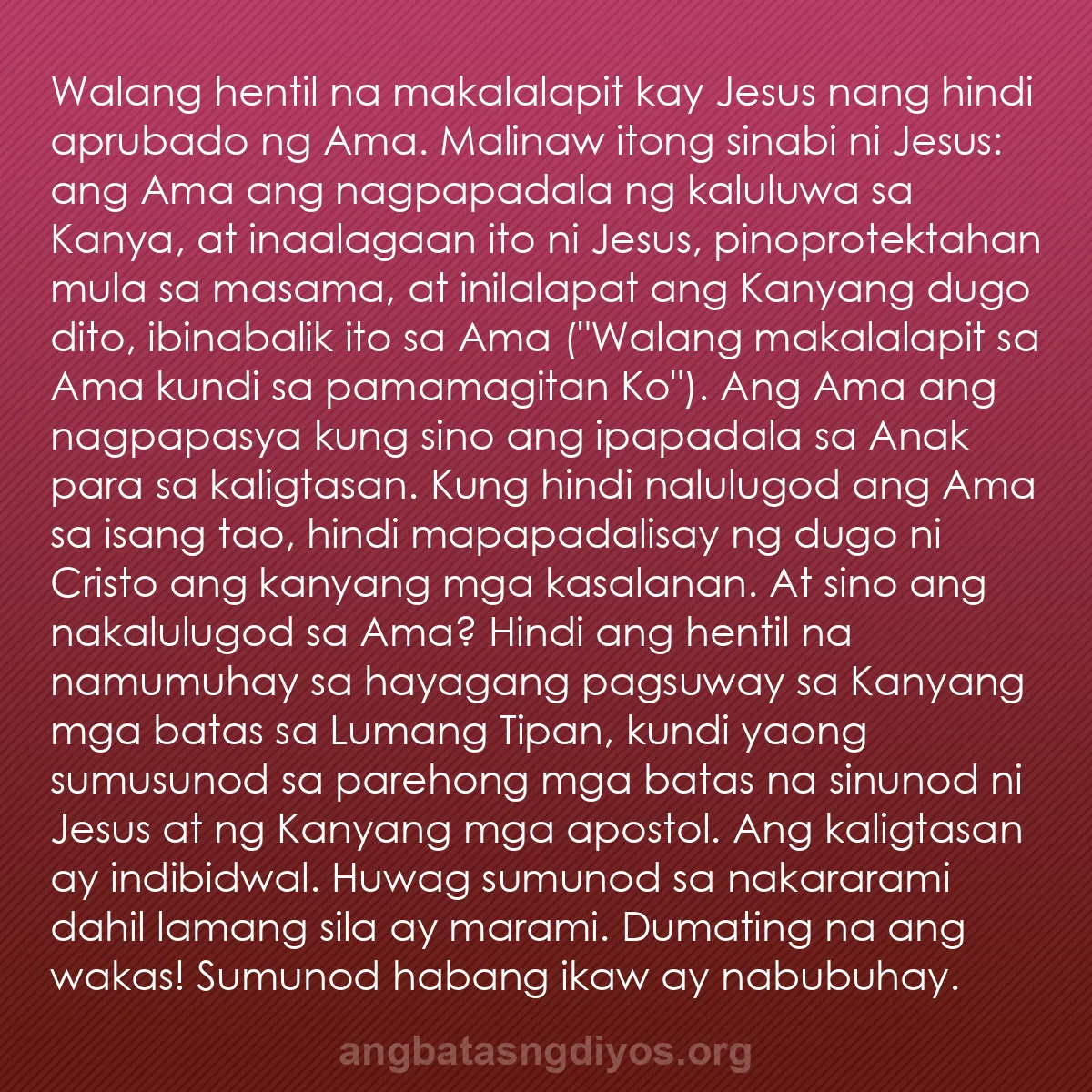 b0279 - Post tungkol sa Batas ng Diyos: Walang hentil na makalalapit kay Jesus nang hindi aprubado ng...