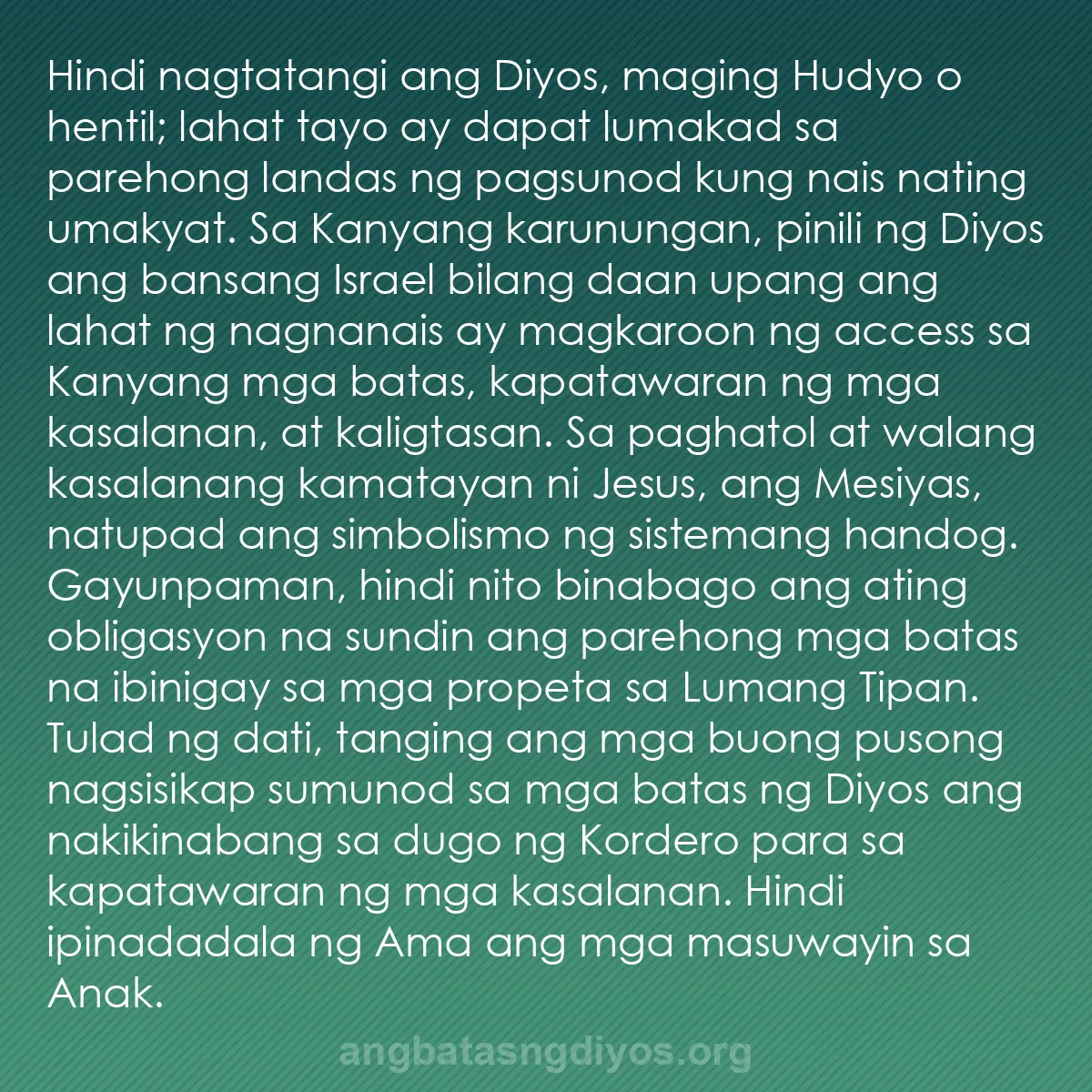 b0305 - Post tungkol sa Batas ng Diyos: Hindi nagtatangi ang Diyos, maging Hudyo o hentil; lahat tayo...