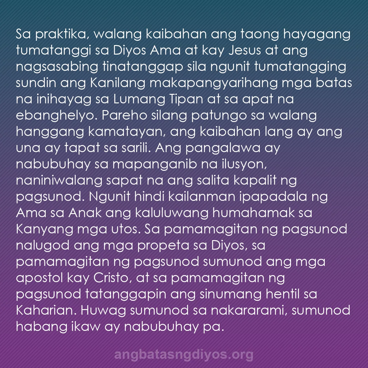 b0314 - Post tungkol sa Batas ng Diyos: Sa praktika, walang kaibahan ang taong hayagang tumatanggi sa...
