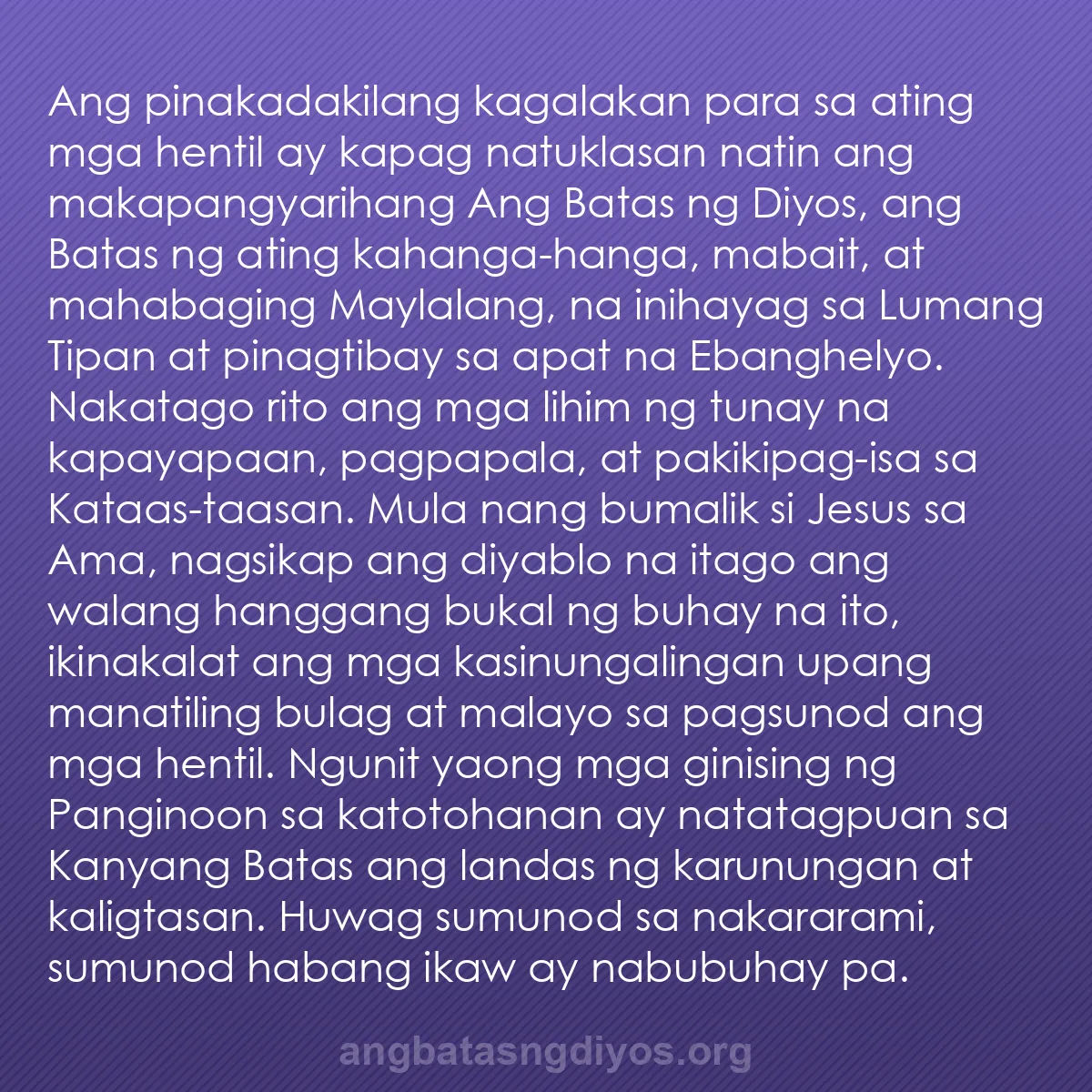 b0318 - Post tungkol sa Batas ng Diyos: Ang pinakadakilang kagalakan para sa ating mga hentil ay kapag...