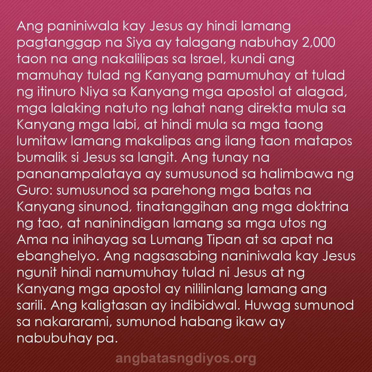 b0319 - Post tungkol sa Batas ng Diyos: Ang paniniwala kay Jesus ay hindi lamang pagtanggap na Siya...