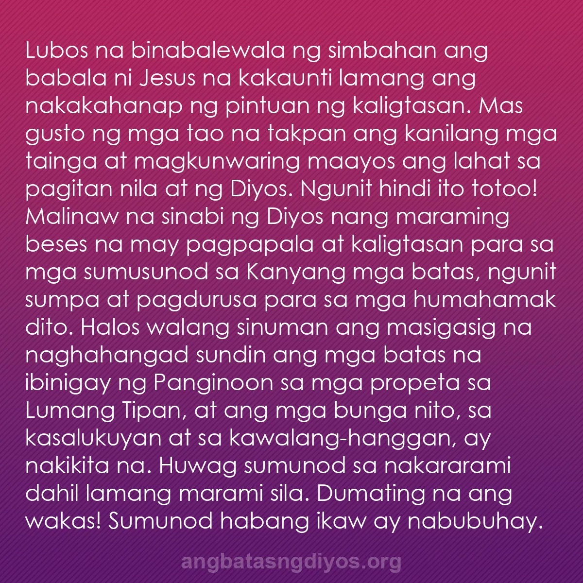 b0321 - Post tungkol sa Batas ng Diyos: Lubos na binabalewala ng simbahan ang babala ni Jesus na kakaunti...