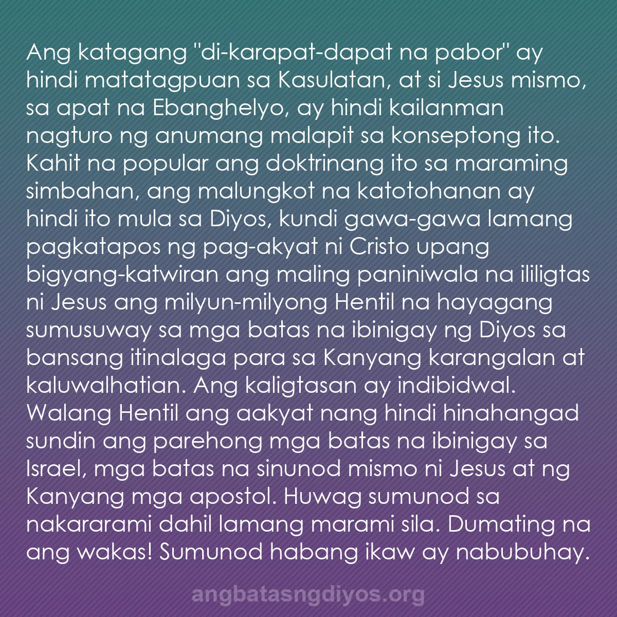 b0324 - Post tungkol sa Batas ng Diyos: Ang katagang "di-karapat-dapat na pabor" ay hindi matatagpuan...