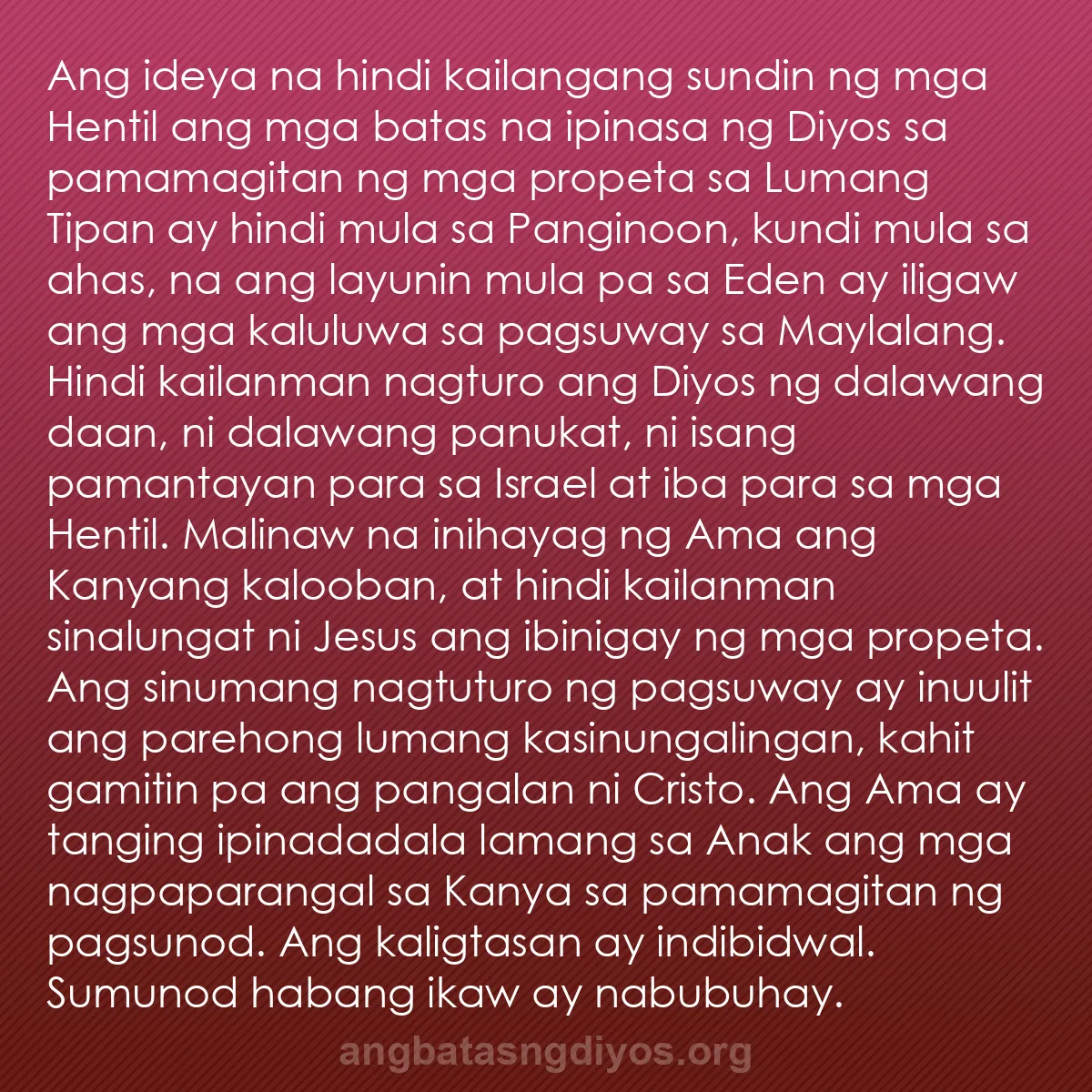 b0339 - Post tungkol sa Batas ng Diyos: Ang ideya na hindi kailangang sundin ng mga Hentil ang mga batas...