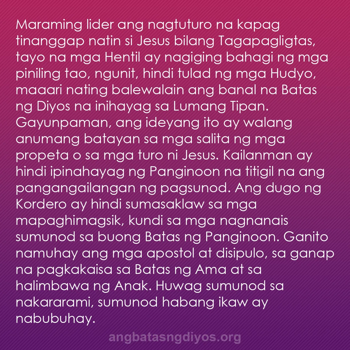 b0361 - Post tungkol sa Batas ng Diyos: Maraming lider ang nagtuturo na kapag tinanggap natin si Jesus...