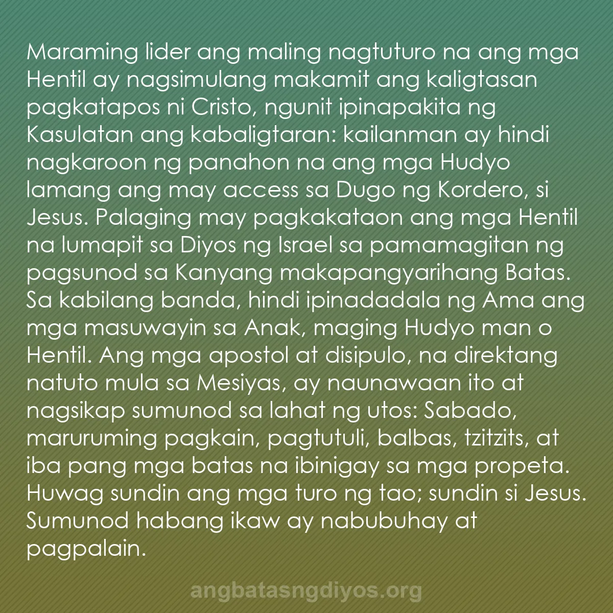 b0363 - Post tungkol sa Batas ng Diyos: Maraming lider ang maling nagtuturo na ang mga Hentil ay nagsimulang...