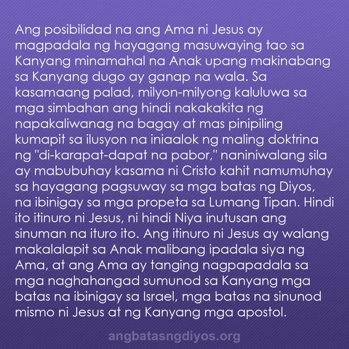 b0398 - Post tungkol sa Batas ng Diyos: Ang posibilidad na ang Ama ni Jesus ay magpadala ng hayagang...