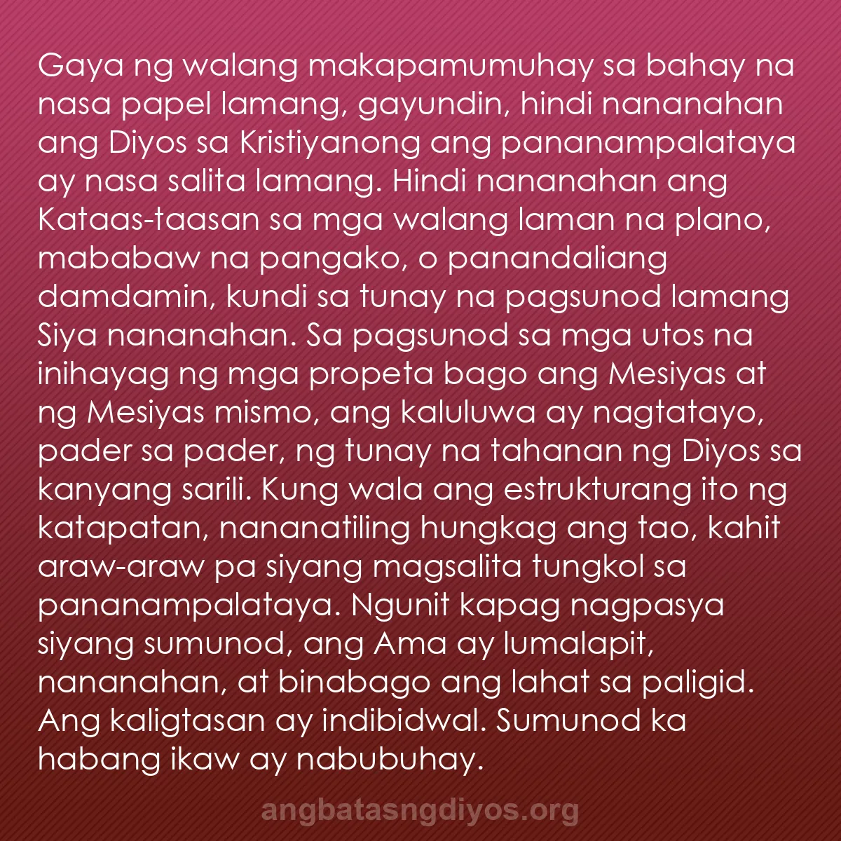 b0399 - Post tungkol sa Batas ng Diyos: Gaya ng walang makapamumuhay sa bahay na nasa papel lamang,...