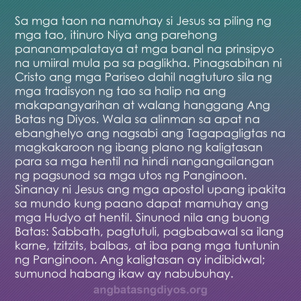 b0404 - Post tungkol sa Batas ng Diyos: Sa mga taon na namuhay si Jesus sa piling ng mga tao, itinuro...