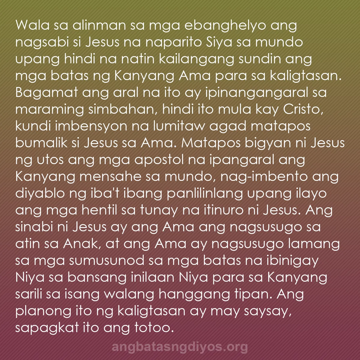 b0408 - Post tungkol sa Batas ng Diyos: Wala sa alinman sa mga ebanghelyo ang nagsabi si Jesus na naparito...