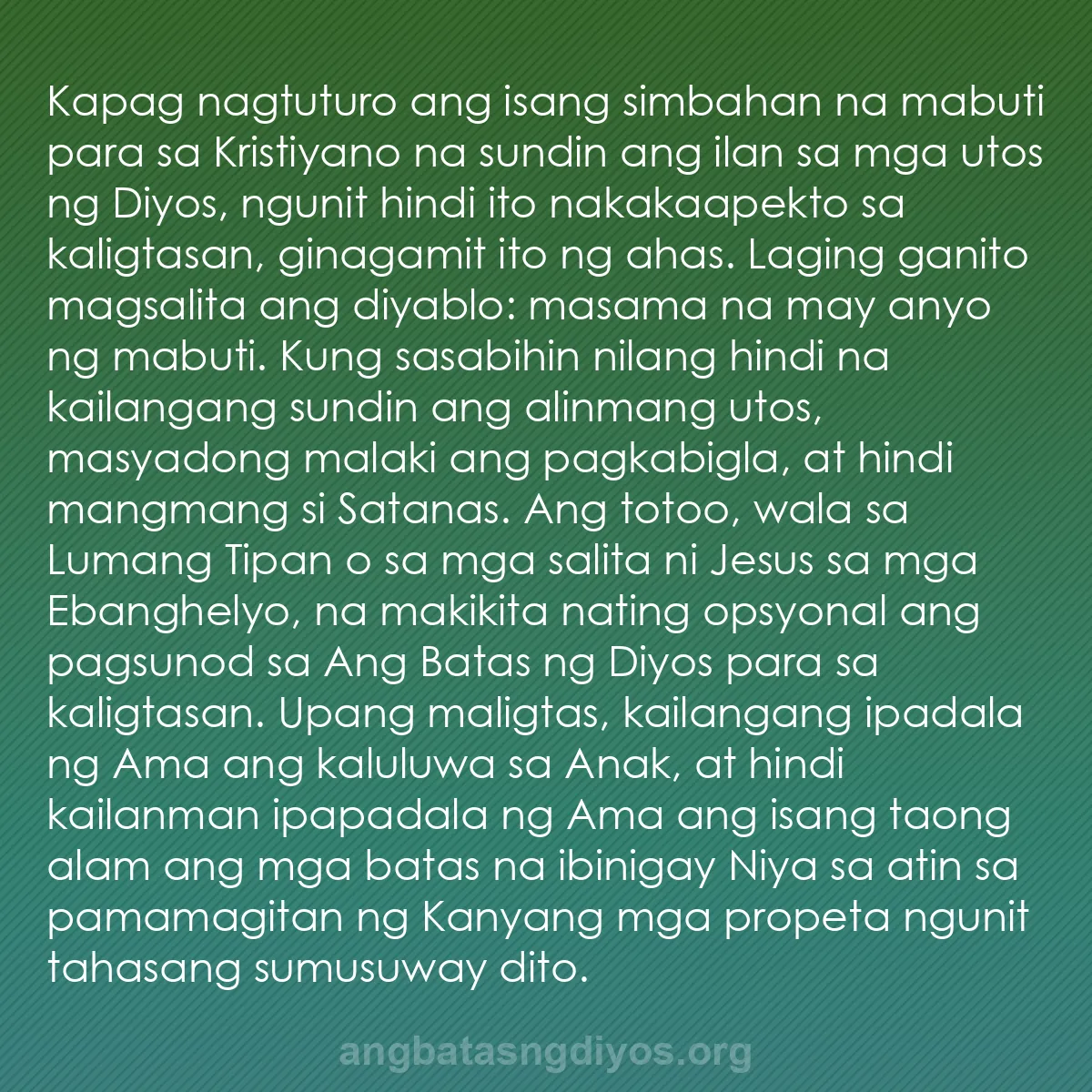 b0410 - Post tungkol sa Batas ng Diyos: Kapag nagtuturo ang isang simbahan na mabuti para sa Kristiyano...