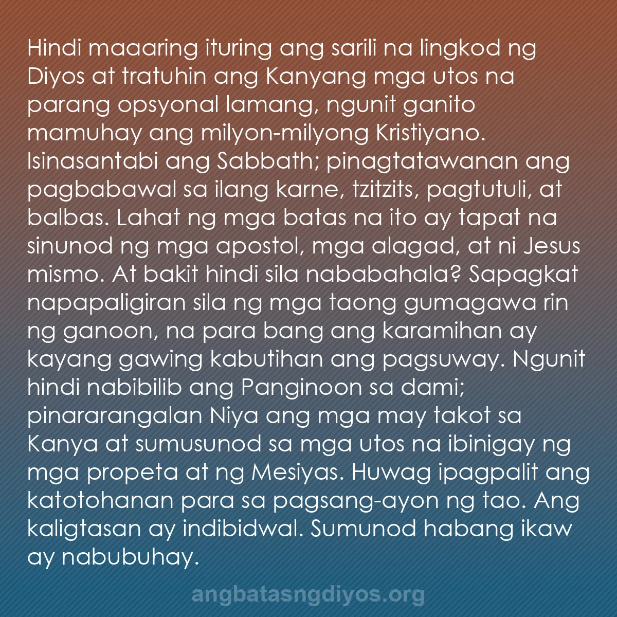 b0412 - Post tungkol sa Batas ng Diyos: Hindi maaaring ituring ang sarili na lingkod ng Diyos at tratuhin...