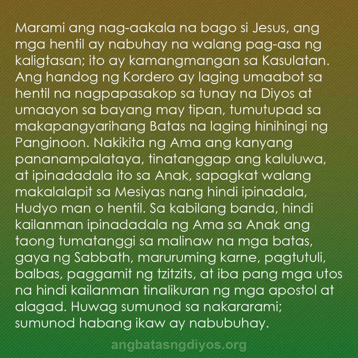 b0416 - Post tungkol sa Batas ng Diyos: Marami ang nag-aakala na bago si Jesus, ang mga hentil ay nabuhay...