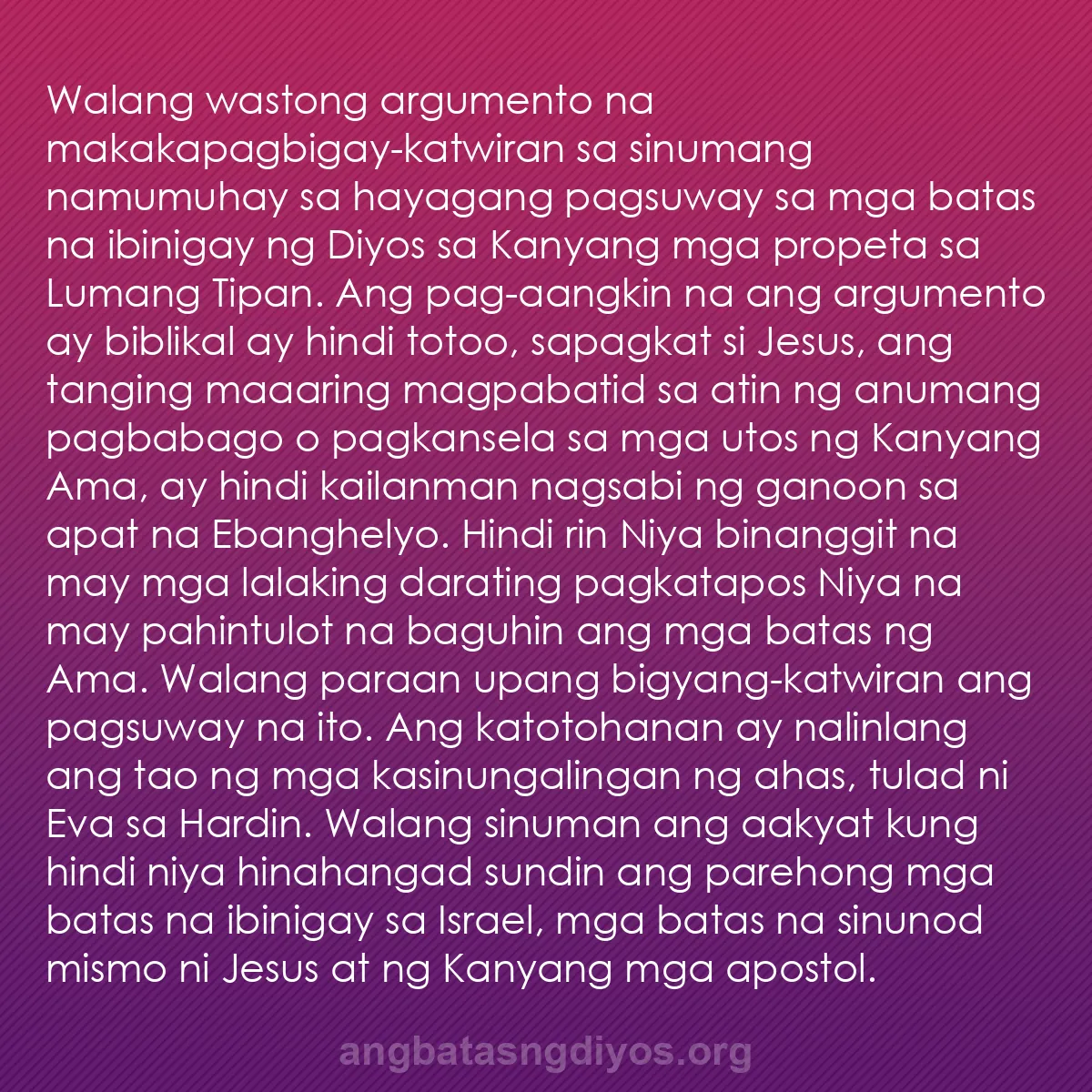 b0421 - Post tungkol sa Batas ng Diyos: Walang wastong argumento na makakapagbigay-katwiran sa sinumang...