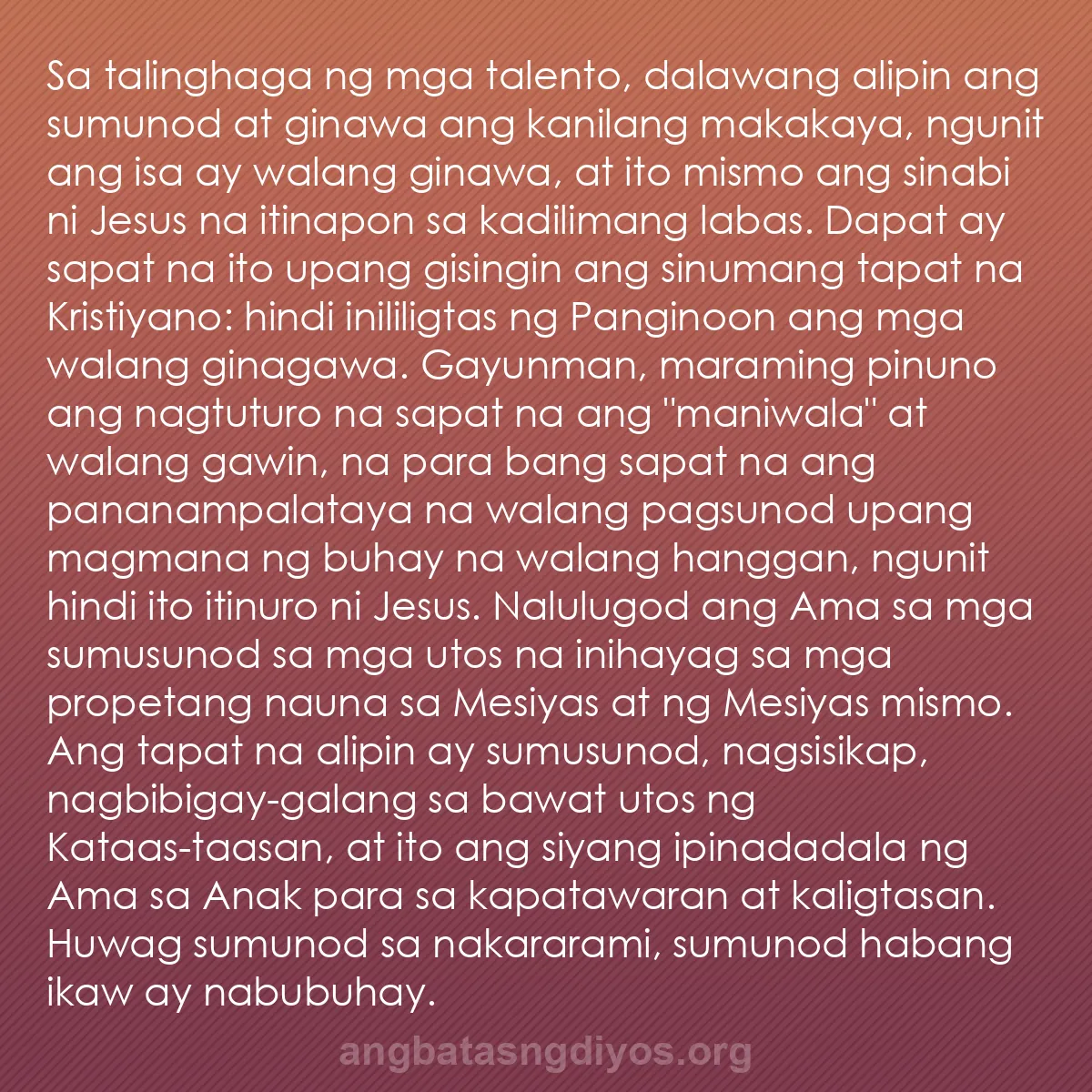 b0426 - Post tungkol sa Batas ng Diyos: Sa talinghaga ng mga talento, dalawang alipin ang sumunod at...