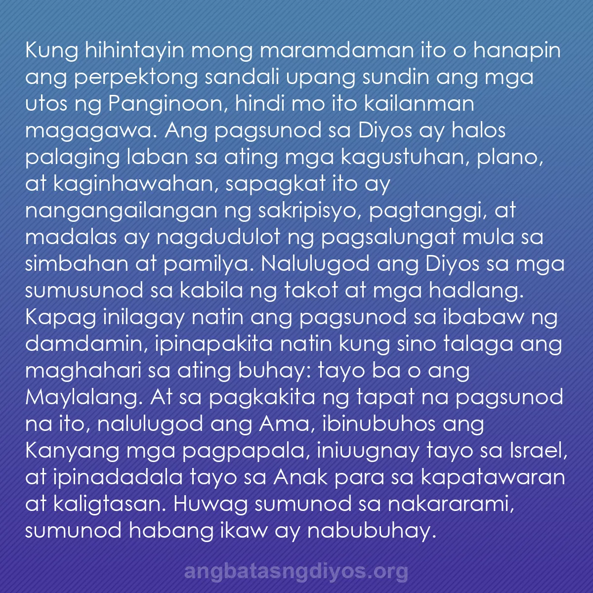 b0427 - Post tungkol sa Batas ng Diyos: Kung hihintayin mong maramdaman ito o hanapin ang perpektong...