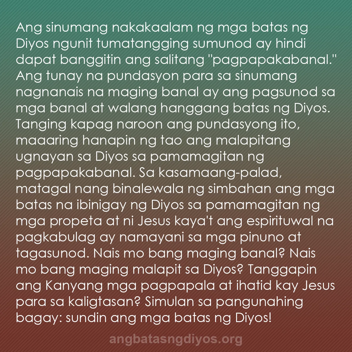 b0453 - Post tungkol sa Batas ng Diyos: Ang sinumang nakakaalam ng mga batas ng Diyos ngunit tumatangging...