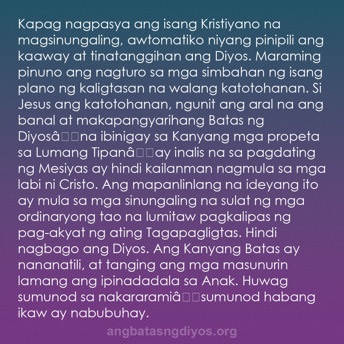 b0454 - Post tungkol sa Batas ng Diyos: Kapag nagpasya ang isang Kristiyano na magsinungaling, awtomatiko...