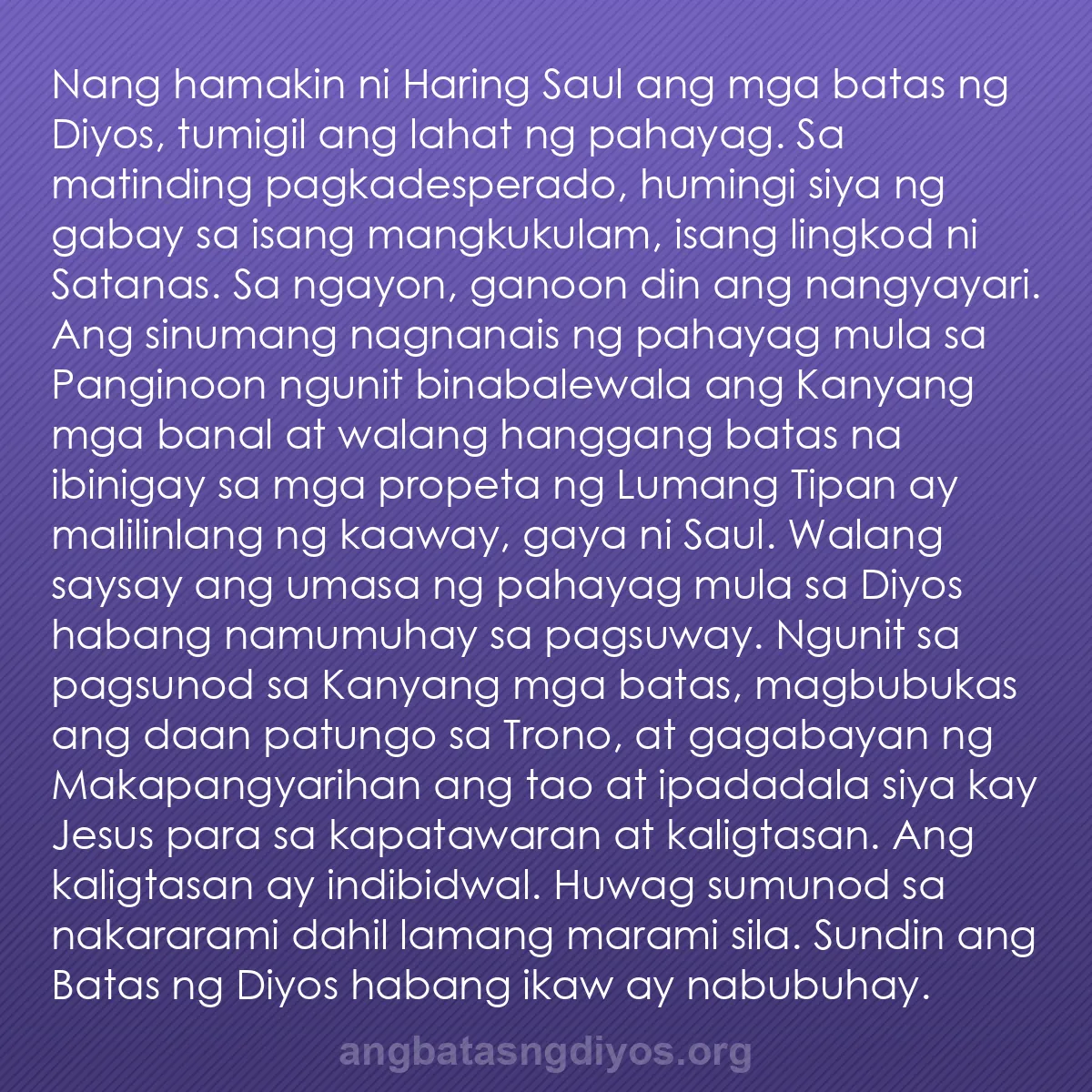 b0458 - Post tungkol sa Batas ng Diyos: Nang hamakin ni Haring Saul ang mga batas ng Diyos, tumigil...