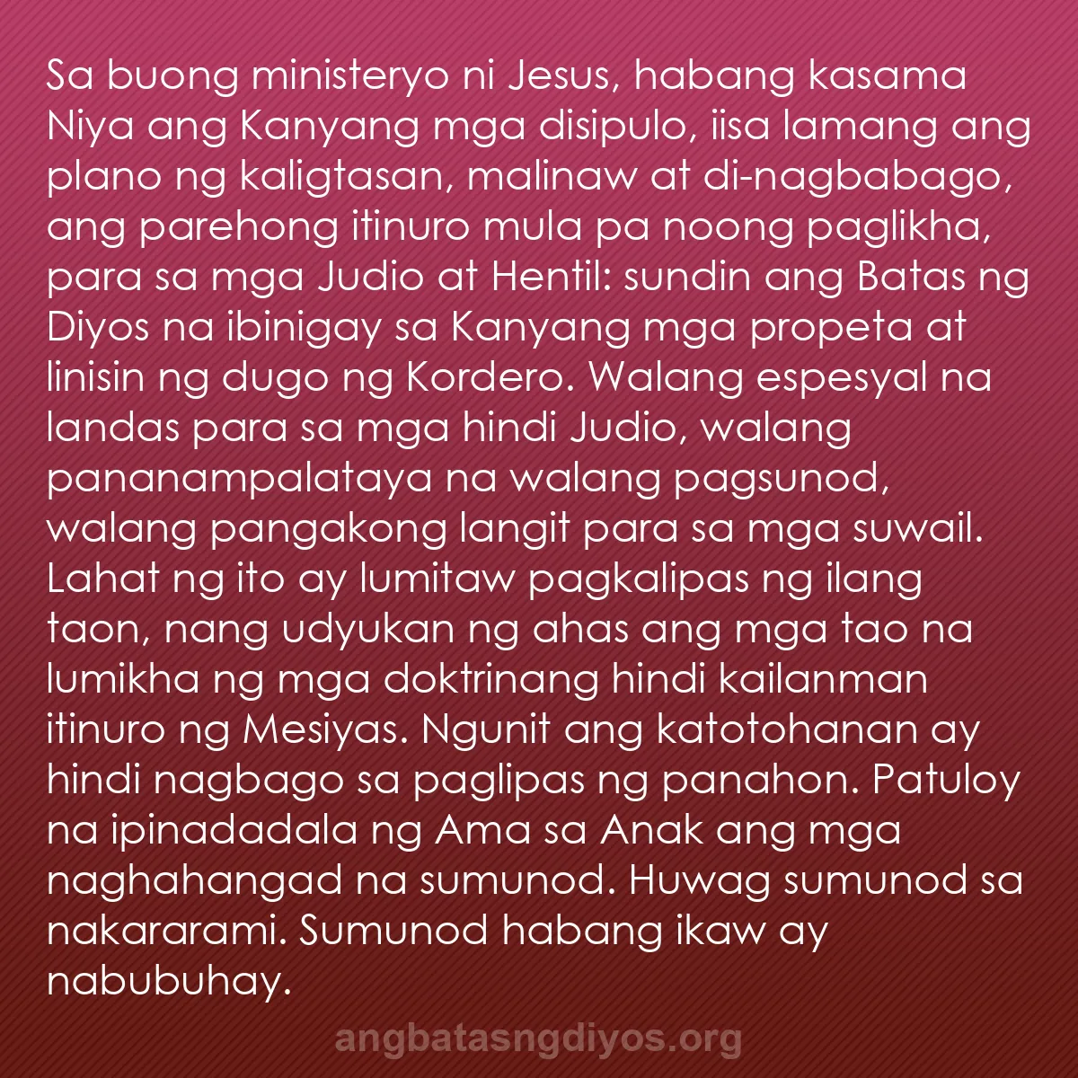 b0459 - Post tungkol sa Batas ng Diyos: Sa buong ministeryo ni Jesus, habang kasama Niya ang Kanyang...