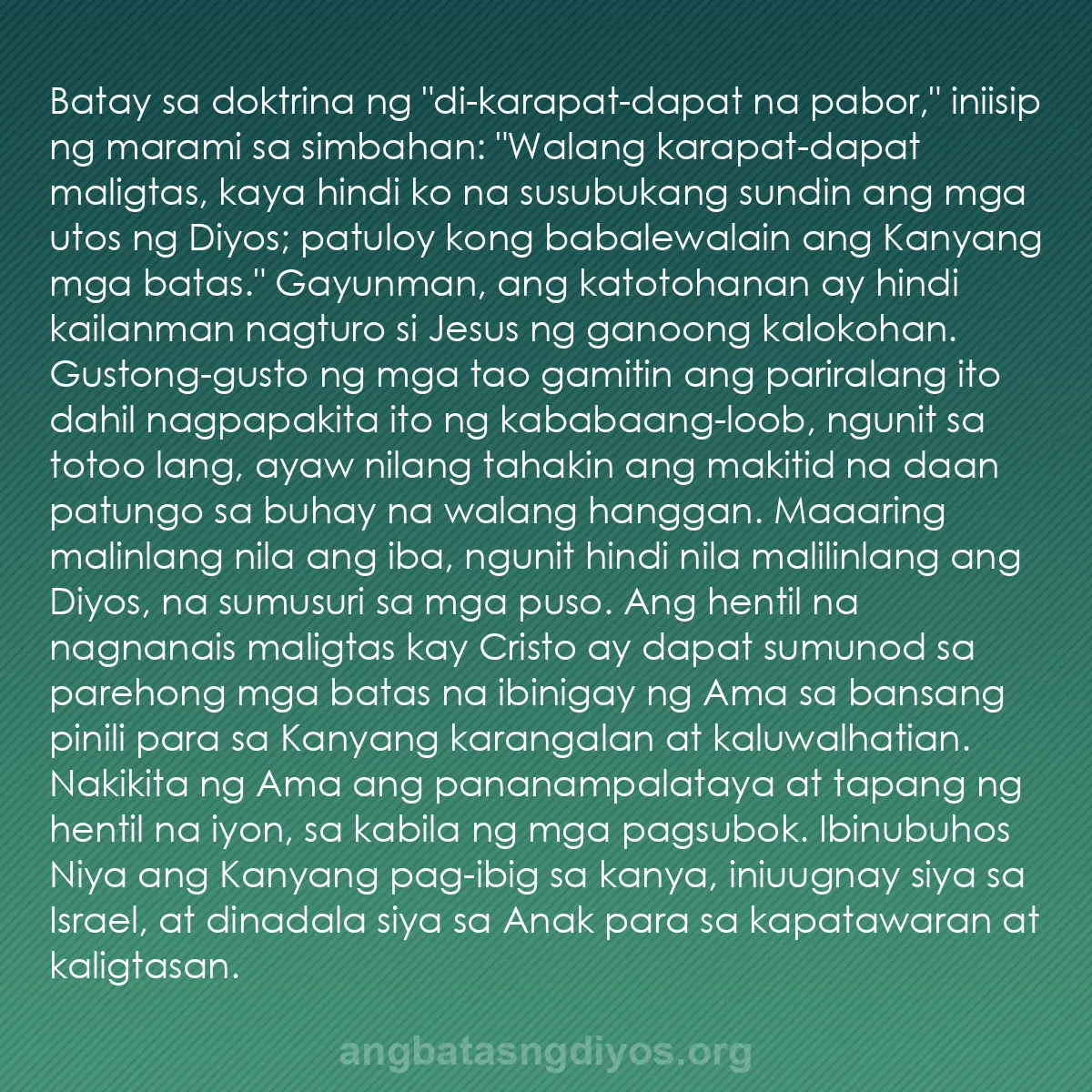 b0465 - Post tungkol sa Batas ng Diyos: Batay sa doktrina ng "di-karapat-dapat na pabor," iniisip ng...