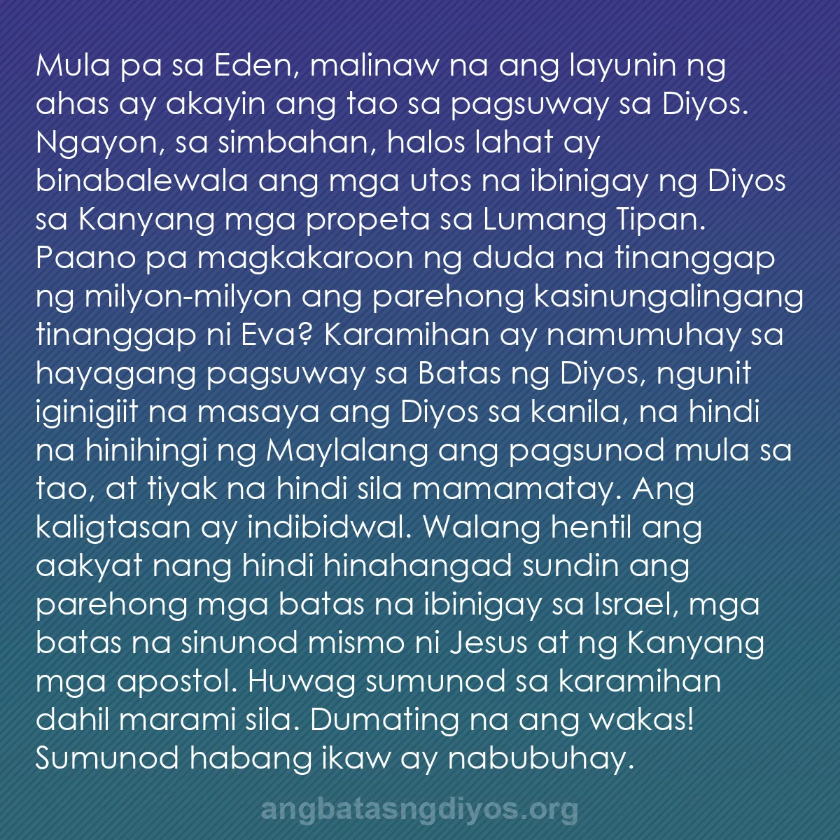 b0477 - Post tungkol sa Batas ng Diyos: Mula pa sa Eden, malinaw na ang layunin ng ahas ay akayin ang...