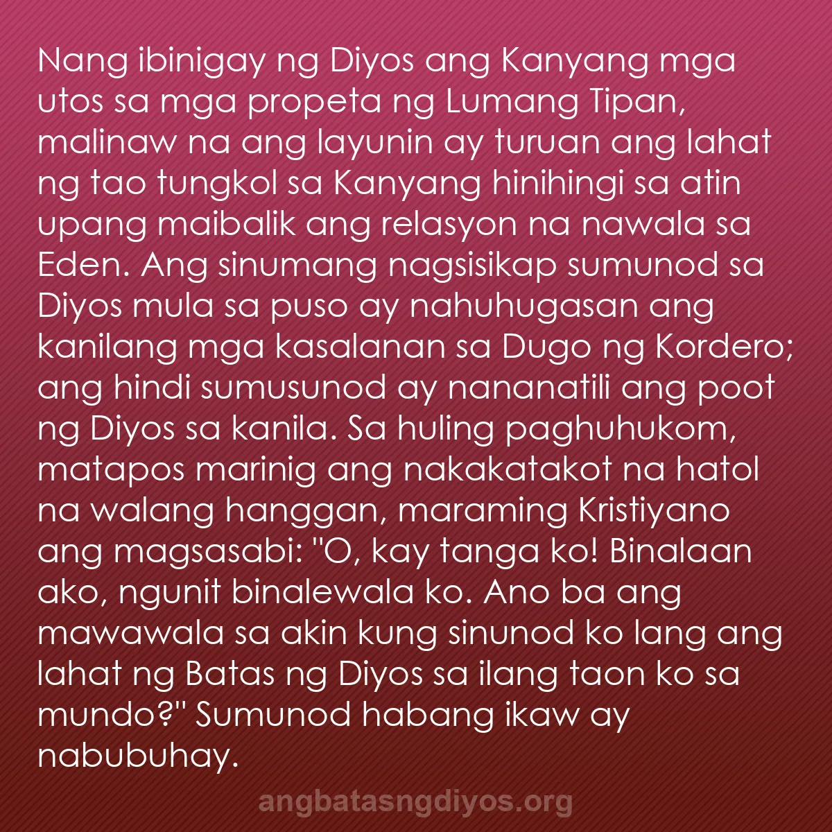 b0479 - Post tungkol sa Batas ng Diyos: Nang ibinigay ng Diyos ang Kanyang mga utos sa mga propeta ng...