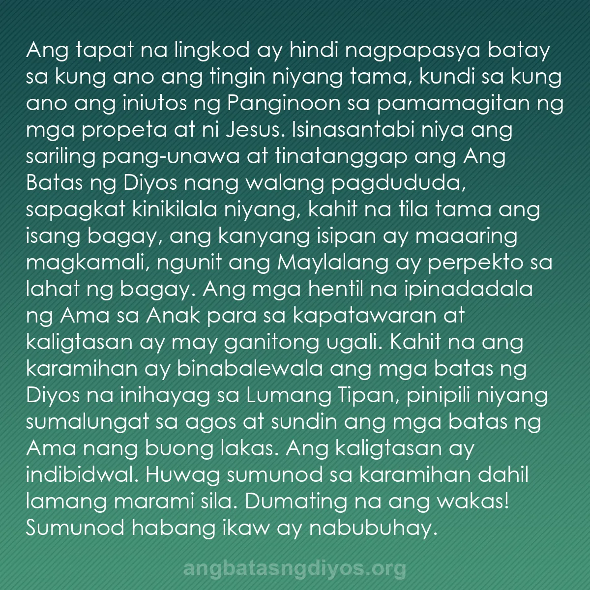 b0485 - Post tungkol sa Batas ng Diyos: Ang tapat na lingkod ay hindi nagpapasya batay sa kung ano ang...