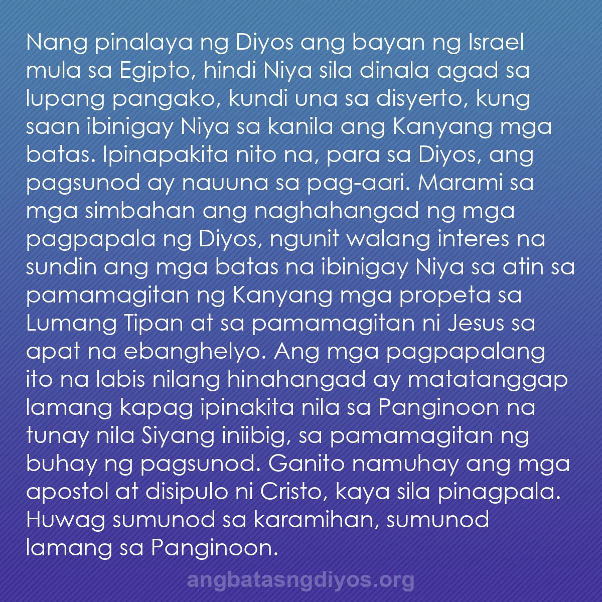 b0487 - Post tungkol sa Batas ng Diyos: Nang pinalaya ng Diyos ang bayan ng Israel mula sa Egipto, hindi...