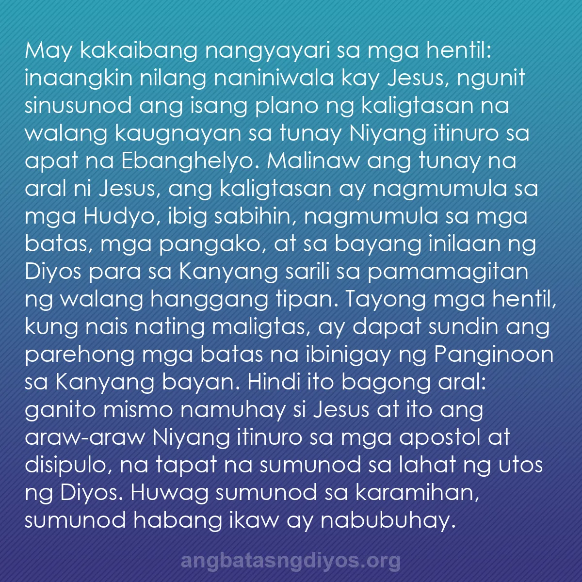 b0495 - Post tungkol sa Batas ng Diyos: May kakaibang nangyayari sa mga hentil: inaangkin nilang naniniwala...