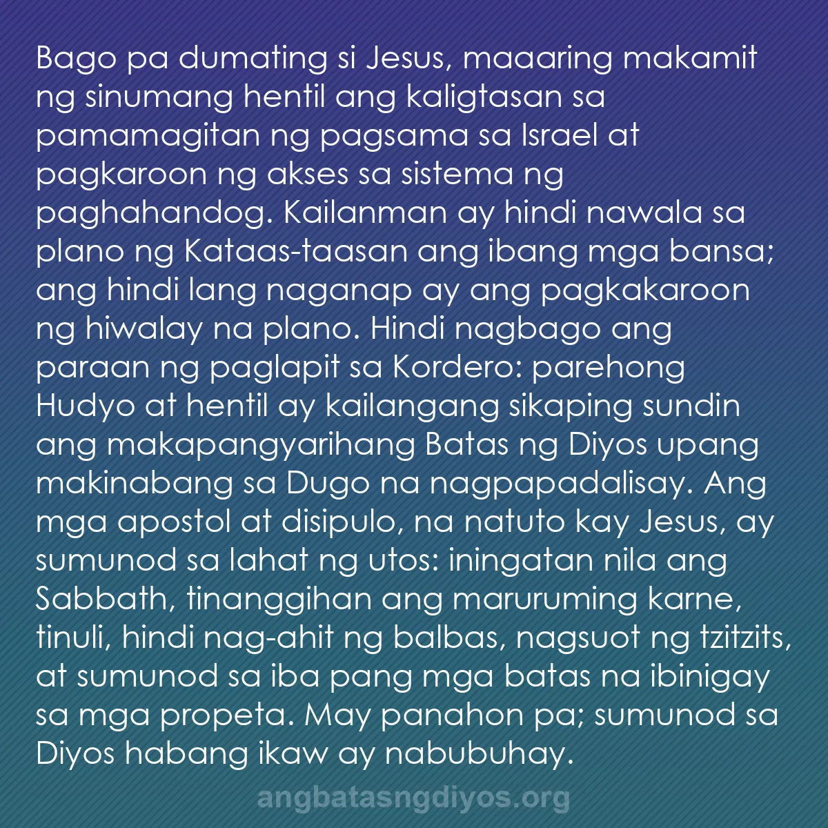 b0497 - Post tungkol sa Batas ng Diyos: Bago pa dumating si Jesus, maaaring makamit ng sinumang hentil...