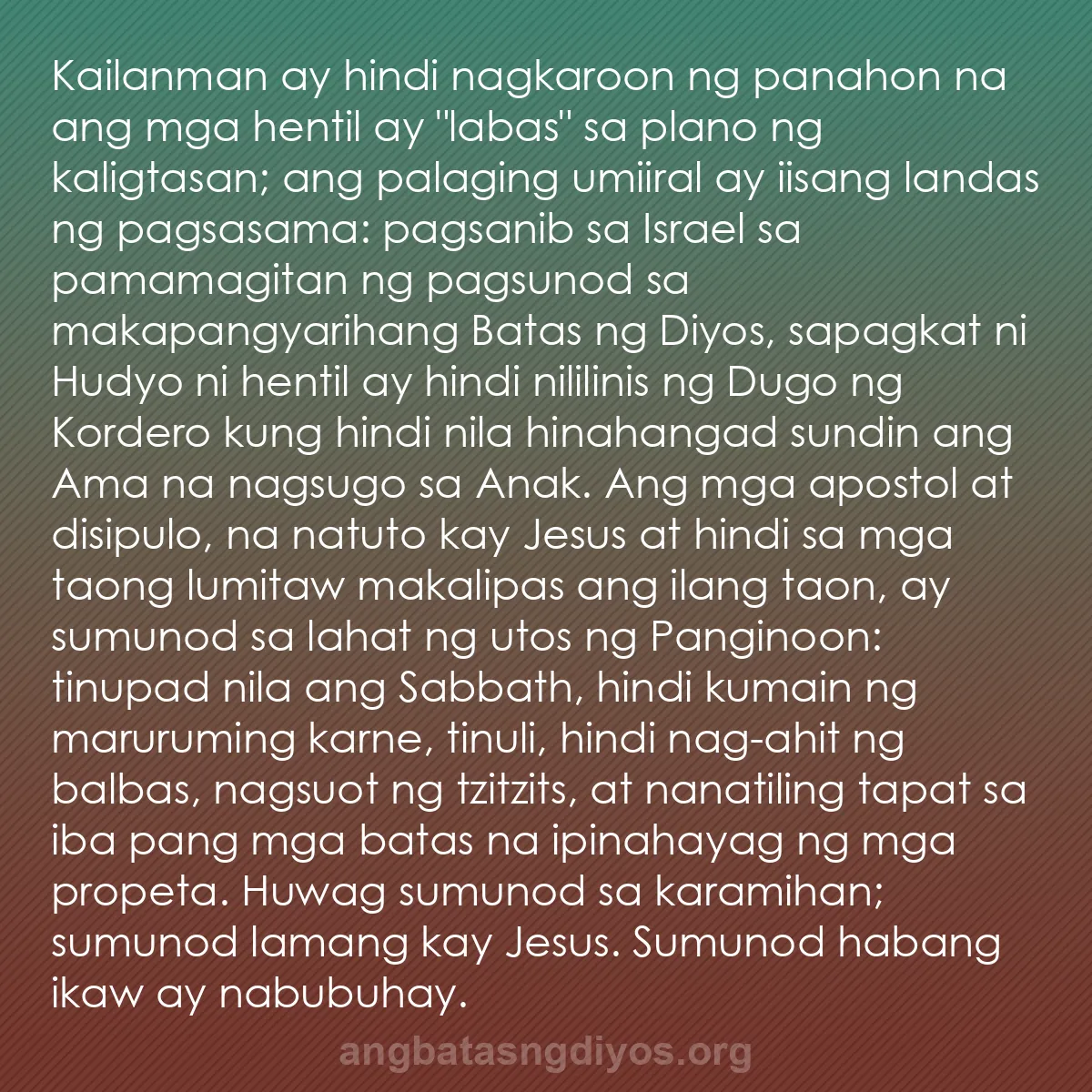 b0513 - Post tungkol sa Batas ng Diyos: Kailanman ay hindi nagkaroon ng panahon na ang mga hentil ay...