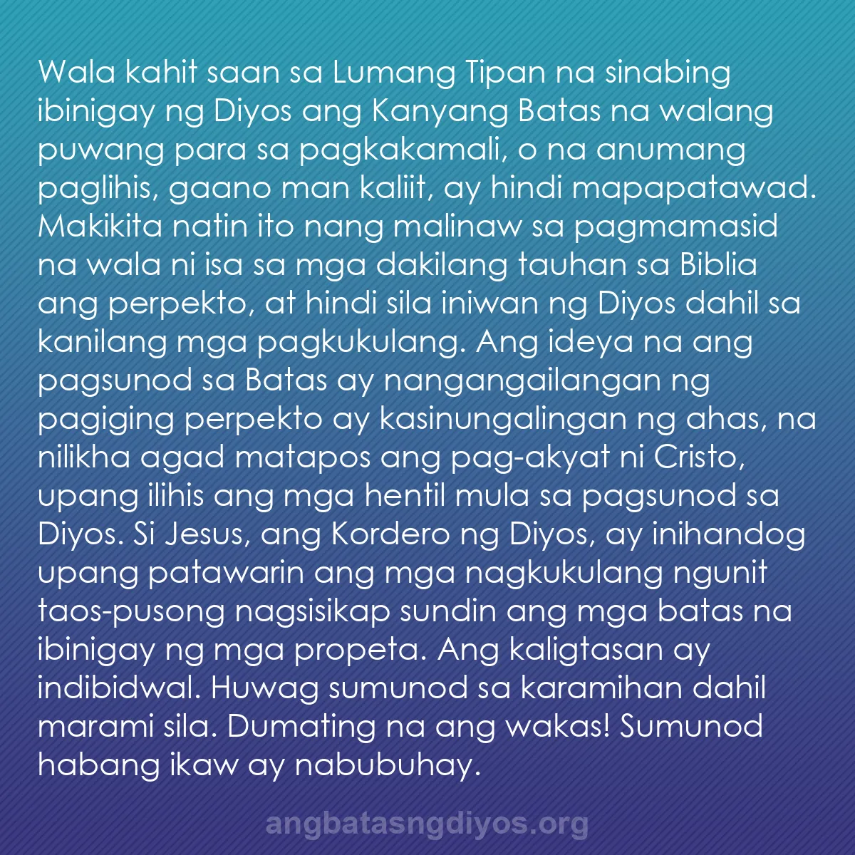 b0515 - Post tungkol sa Batas ng Diyos: Wala kahit saan sa Lumang Tipan na sinabing ibinigay ng Diyos...