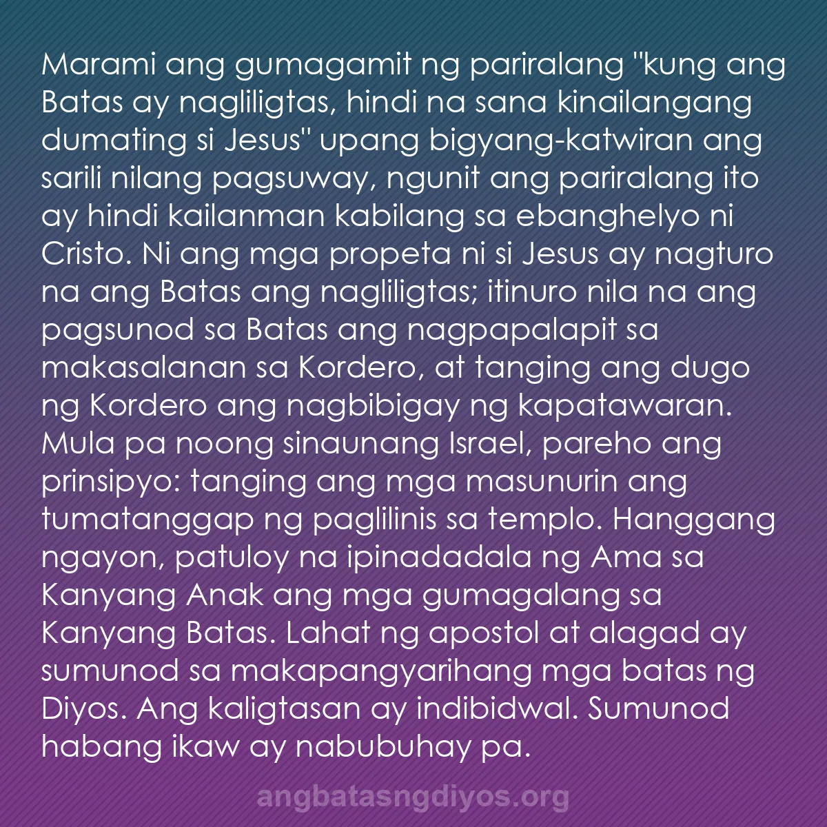 b0554 - Post tungkol sa Batas ng Diyos: Marami ang gumagamit ng pariralang "kung ang Batas ay nagliligtas,...