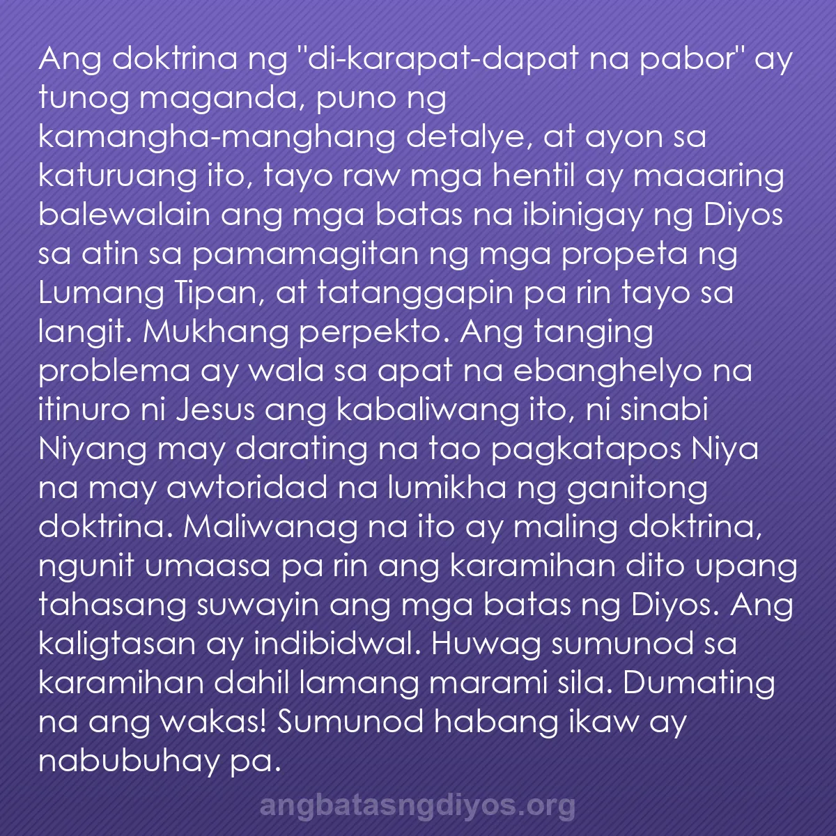 b0558 - Post tungkol sa Batas ng Diyos: Ang doktrina ng "di-karapat-dapat na pabor" ay tunog maganda,...