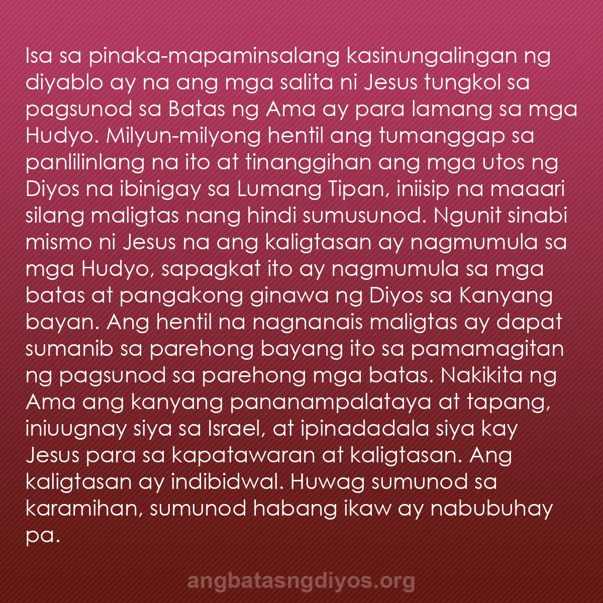 b0559 - Post tungkol sa Batas ng Diyos: Isa sa pinaka-mapaminsalang kasinungalingan ng diyablo ay na...