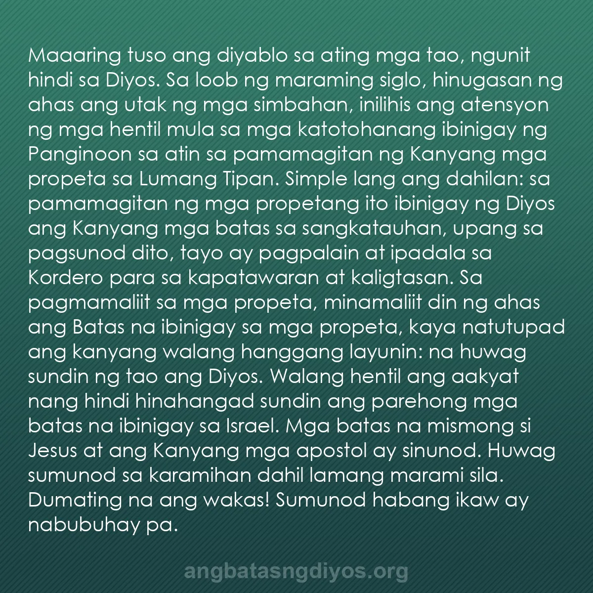 b0560 - Post tungkol sa Batas ng Diyos: Maaaring tuso ang diyablo sa ating mga tao, ngunit hindi sa...
